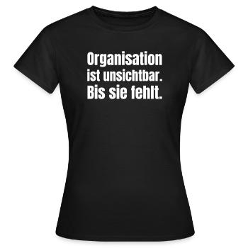 Organisation sichtbar, bis sie fällt - Frauen T-Shirt - Schwarz - Vorne - AI Model Female 172 dark (172cm)