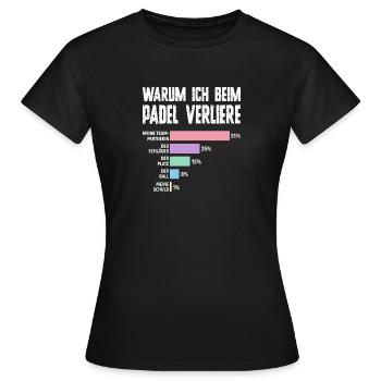 Schlechte Verliererin - Padel Humor für Damen - Frauen T-Shirt - Schwarz - Vorne - AI Model Female 172 dark (172cm)