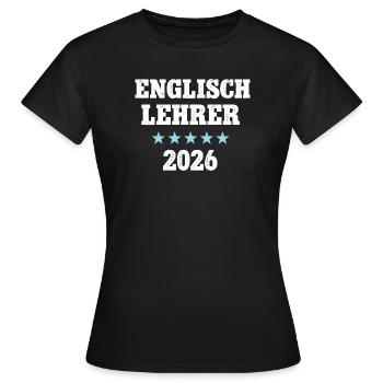 English Teacher 2026 Occupation Studies Teacher Training - Women's T-Shirt - black - Front - AI Model Female 172 dark (172cm)