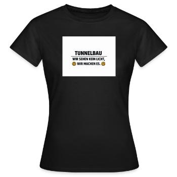 Tunnelling Lichtmacher - Women's T-Shirt - black - Front - AI Model Female 172 dark (172cm)