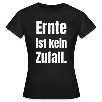 La récolte n’est pas un hasard - T-shirt Femme - noir - Devant - AI Model Female 172 dark (172cm)