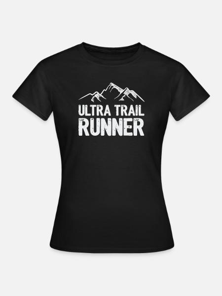 Ultra Trail Runner - Frauen T-Shirt - Schwarz