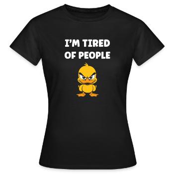 Marre des gens — Caneton grognon - T-shirt Femme - noir - Devant - AI Model Female 172 dark (172cm)