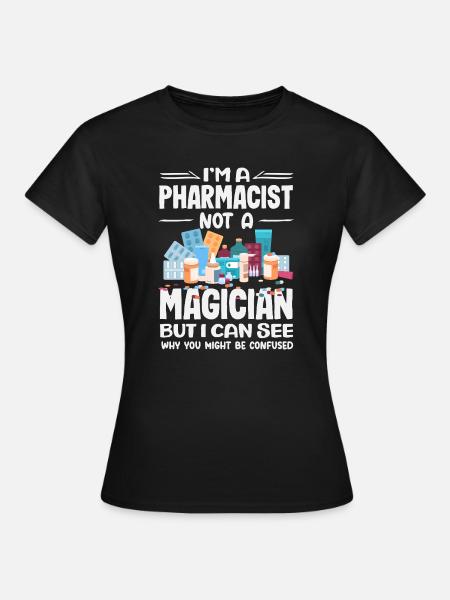 Apotheker Pharmazeutisch-technischer - Frauen T-Shirt - Schwarz