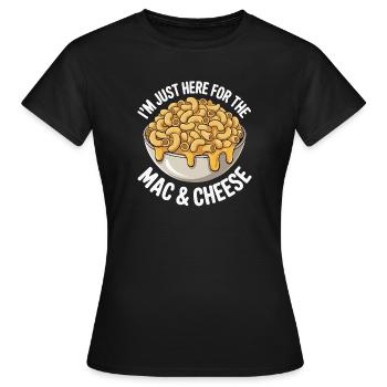Fan de macaroni au fromage - Je suis juste là - T-shirt Femme - noir - Devant - AI Model Female 172 dark (172cm)