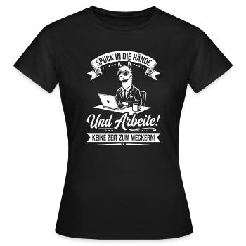 Crache dans tes mains, travaille ! - T-shirt Femme - noir - Devant - AI Model Female 172 dark (172cm)