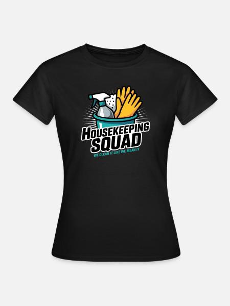 Lustiges Putzen Design - Frauen T-Shirt - Schwarz