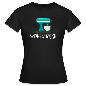 Aufwachen und Backen - Frauen T-Shirt - Schwarz - Vorne - AI Model Female 172 dark (172cm)