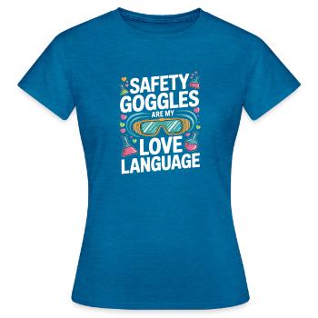 Love Language Safety Goggles - Frauen T-Shirt - Antikblaues Saphir meliert - Vorne - AI Model Female 172 dark (172cm)