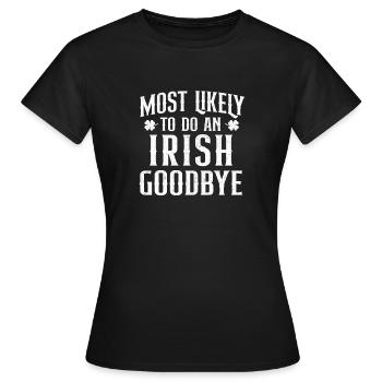 Am wahrscheinlichsten, um sich von St Pats zu verabschieden. - Frauen T-Shirt - Schwarz - Vorne - AI Model Female 172 dark (172cm)