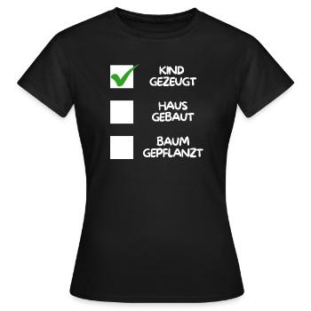 Enfant conçu (maison construite, arbre planté) blanc - T-shirt Femme - noir - Devant - AI Model Female 172 dark (172cm)