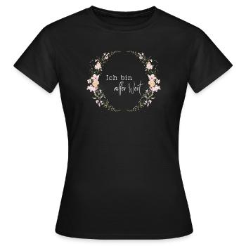 Ich bin voller Wert - Blumenkranz - Zur Geburt - Frauen T-Shirt - Schwarz - Vorne - AI Model Female 172 dark (172cm)