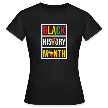 Black History Month Afro Pride Power Fist - Frauen T-Shirt - Schwarz - Vorne - AI Model Female 172 dark (172cm)