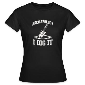 Archéologie Je creuse - T-shirt Femme - noir - Devant - AI Model Female 172 dark (172cm)