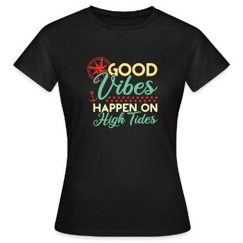 Gute Vibes an hohen Gezeiten - Frauen T-Shirt - Schwarz - Vorne - AI Model Female 172 dark (172cm)