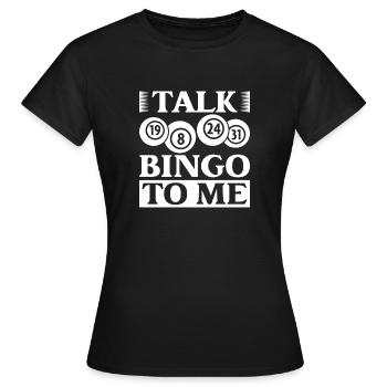 Joueur de bingo parle Bingo Me Bingo Bingo - T-shirt Femme - noir - Devant - AI Model Female 172 dark (172cm)