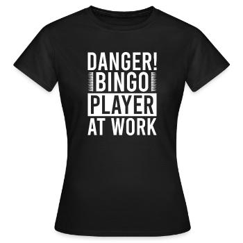 Joueur de bingo danger Bingo Bingo au travail Bingo Bingo - T-shirt Femme - noir - Devant - AI Model Female 172 dark (172cm)