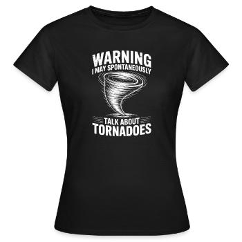Dictons sur les tornades Tornades Drôle de cadeau de tornade - T-shirt Femme - noir - Devant - AI Model Female 172 dark (172cm)