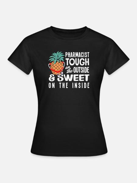 Ananas-apothekerin Süße, Harte Apotheke - Frauen T-Shirt - Schwarz