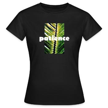patience - T-shirt Femme - noir - Devant - AI Model Female 172 dark (172cm)