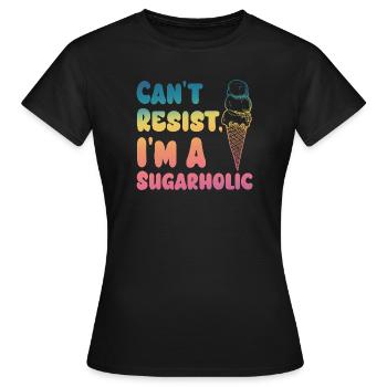 Kann dem Sugarholic Cream Gradient nicht widerstehen - Frauen T-Shirt - Schwarz - Vorne - AI Model Female 172 dark (172cm)