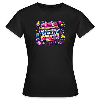 auf wen und was ich alles scheiß - Frauen T-Shirt - Schwarz - Vorne - AI Model Female 172 dark (172cm)