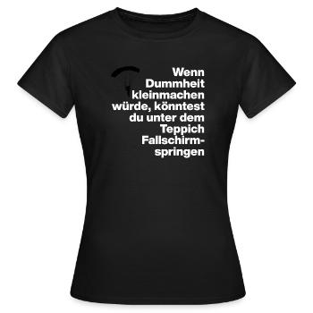 STUPIDITÉ, STUPIDITÉ, DISS, SARCASME, COQUIN, CADEAU - T-shirt Femme - noir - Devant - AI Model Female 172 dark (172cm)