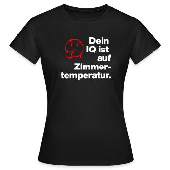 TON QI EST À TEMPÉRATURE AMBIANTE. SARCASME ESPIÈGLE - T-shirt Femme - noir - Devant - AI Model Female 172 dark (172cm)
