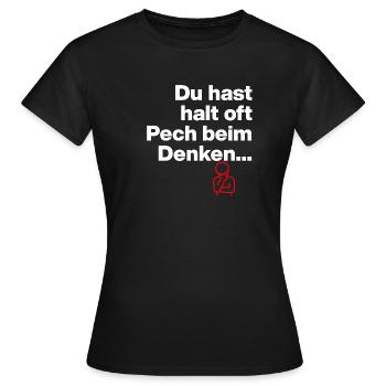 TU AS JUSTE DE LA MALCHANCE EN PENSANT. DON DE SARCASME - T-shirt Femme - noir - Devant - AI Model Female 172 dark (172cm)