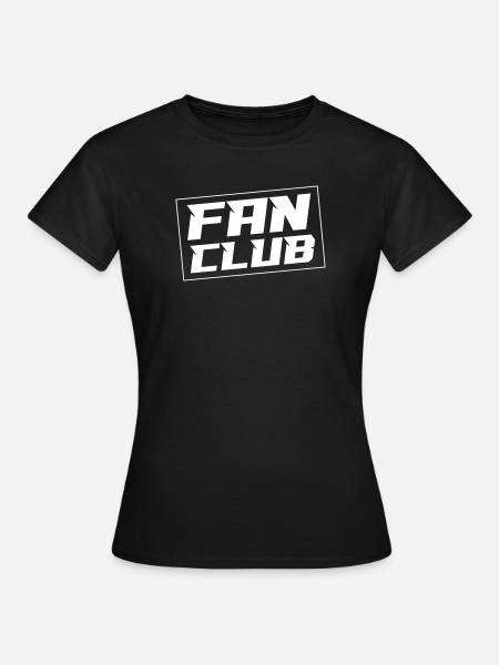 Fan Club - Frauen T-Shirt - Schwarz