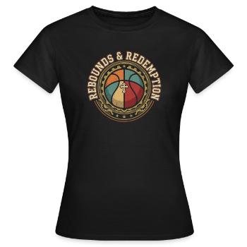 Rebounds And Redemption Christian Basketball - Women's T-Shirt - black - Front - AI Model Female 172 dark (172cm)