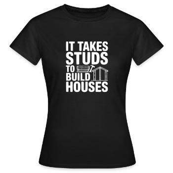 Il faut des montants pour construire des maisons - T-shirt Femme - noir - Devant - AI Model Female 172 dark (172cm)