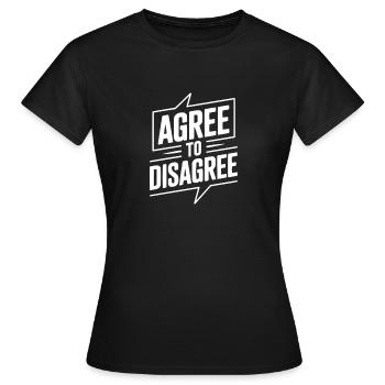 D’accord pour ne pas être d’accord - T-shirt Femme - noir - Devant - AI Model Female 172 dark (172cm)
