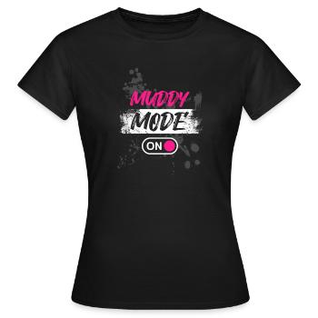 Muddy Mode on Schlammlauf Mud Run Muddy Race - Women's T-Shirt - black - Front - AI Model Female 172 dark (172cm)