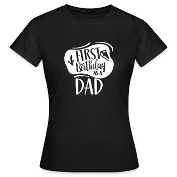 Erster Geburtstag als Vater - Frauen T-Shirt - Schwarz - Vorne - AI Model Female 172 dark (172cm)