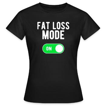 Fat Loss Mode ON Diet Nutrition Fat Loss - Women's T-Shirt - black - Front - AI Model Female 172 dark (172cm)