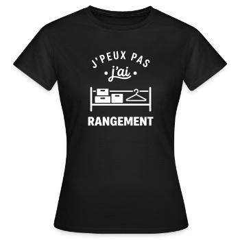 J’peux pas j’ai rangement - T-shirt Femme - noir - Devant - AI Model Female 172 dark (172cm)
