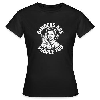 Gingers Are People Too - Women's T-Shirt - black - Front - AI Model Female 172 dark (172cm)