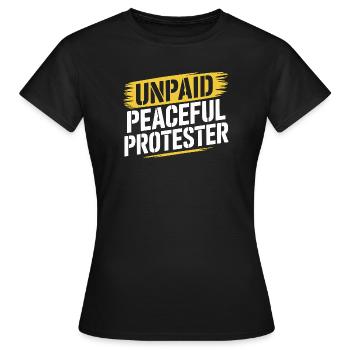 Activiste du slogan de manifestant pacifique non rémunéré - T-shirt Femme - noir - Devant - AI Model Female 172 dark (172cm)