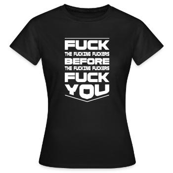 Fuck ces putains de salauds - design provocateur - T-shirt Femme - noir - Devant - AI Model Female 172 dark (172cm)