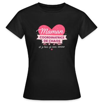 Maman coordinatrice de chaos humour - T-shirt Femme - noir - Devant - AI Model Female 172 dark (172cm)