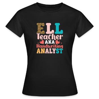 ELL-Lehrer englische Sprache - Frauen T-Shirt - Schwarz - Vorne - AI Model Female 172 dark (172cm)