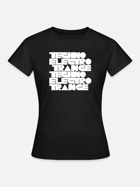 Techno Electro Trance Musik - Frauen T-Shirt - Schwarz