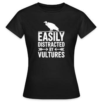 Vulture Sayings Vulture Funny Vulture Gift - Women's T-Shirt - black - Front - AI Model Female 172 dark (172cm)