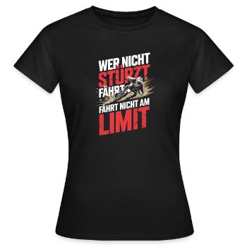  Wer Nicht Stürzt Fährt Fährt Nicht Am Limit - Frauen T-Shirt - Schwarz - Vorne - AI Model Female 172 dark (172cm)