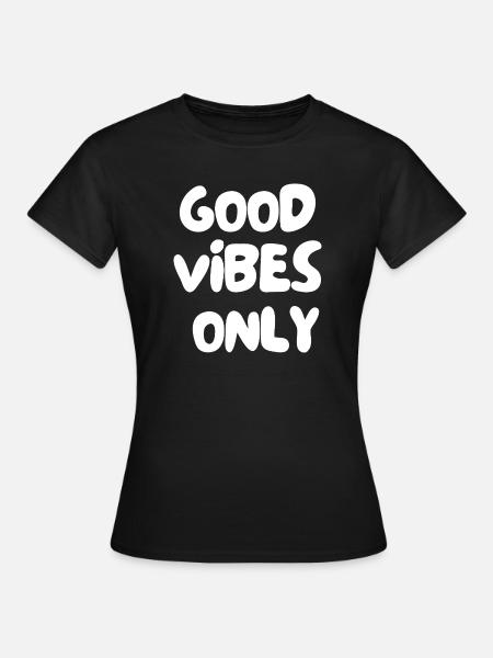 positive Energie - Frauen T-Shirt - Schwarz