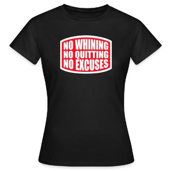 Pas de plaintes, pas d’abandon, pas d’excuses, motivation pour la salle de sport - T-shirt Femme - noir - Devant - AI Model Female 172 dark (172cm)