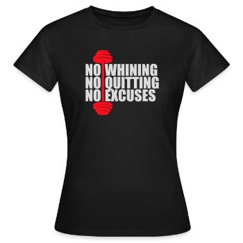 Pas de plaintes, pas d’abandon, pas d’excuses, motivation pour la salle de sport - T-shirt Femme - noir - Devant - AI Model Female 172 dark (172cm)