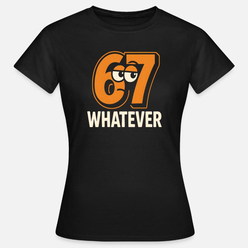 Six Seven Whatever Italian Brainrot Humor Meme - Dame-T-shirt - sort