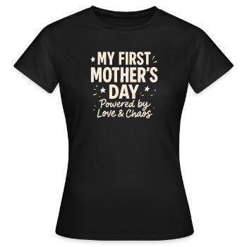 First Mother's Day Humor Mom Gift Idea Family - Women's T-Shirt - black - Front - AI Model Female 172 dark (172cm)